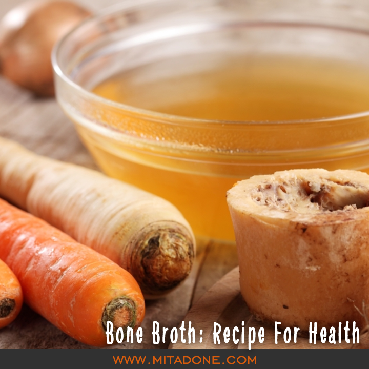 Bone Broth: Recipe For Health
